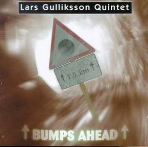 LARS GULLIKSSON / Bumps Ahead