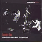 MAGNUS BROO / マグナス・ブロー / SUDDEN JOY