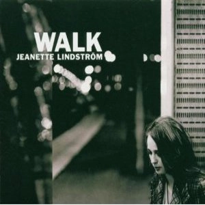 JEANETTE LINDSTROM / シャネット・リンドストレム / WALK