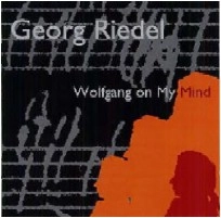 GEORG RIEDEL / WOLFGANG ON MY MIND