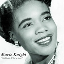 MARIE KNIGHT / マリー・ナイト / HALLELUJAB WHAT A SONG!