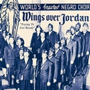WINGS OVER JORDAN / TRYING TO GET READY