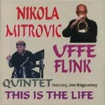 NIKOLA MITROVIC / THIS IS THE LIFE
