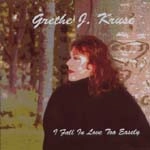 GRETHE J.KRUSE / I FALL IN LOVE TOO EASILY