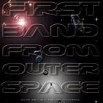 FIRST BAND FROM OUTER SPACE / ファースト・バンド・フロム・アウター・スペース / WE'RE ONLY IN IT FOR THE SPACEROCK