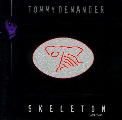 TOMMY DENANDER / SKELTON