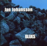 JAN JOHANSSON / ヤン・ヨハンソン / BLUES