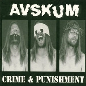 AVSKUM / CRIME & PUNISHMENT
