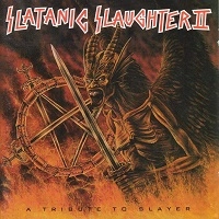 V.A. (SLATANIC SLAUGHTER) / SLATANIC SLAUGHTER II
