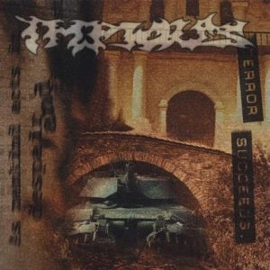IMPIOUS / インピアス / TERROR SUCCEEDS