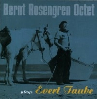 BERNT ROSENGREN / ベルント・ローゼングレン / PLAYS EVERT TAUBE