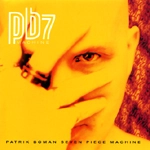 PATRIK BOMAN / パトリック・ボーマン / SEVEN PEICE MACHINE
