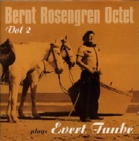 BERNT ROSENGREN / ベルント・ローゼングレン / PLAYS EVERT TAUBE VOL.2
