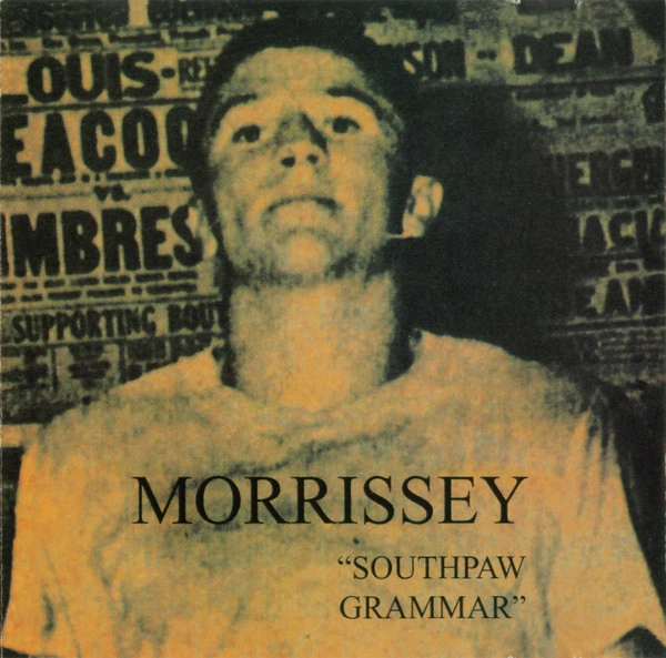 MORRISSEY / モリッシー / SOUTHPAW GRAMMAR