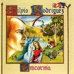 SILVIO RODRIGUEZ / シルビオ・ロドリゲス / UNICORNIO