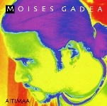 MOISES GADEA / モイゼス・ガデア / AITIMAA