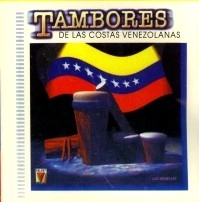 V.A.(TAMBORES DE LAS COSTAS VENEZOLANAS) / TAMBORES DE LAS COSTAS VENEZOLANAS