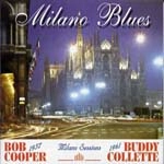 BOB COOPER / ボブ・クーパー / 1957 AND 1961 MILANO SESSIONS
