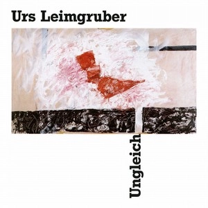 URS LEIMGRUBER / ウアス・ライムグルーバー / Ungleich 