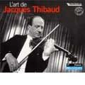 JACQUES THIBAUD / L'ART DE JACQUES THIBAUD