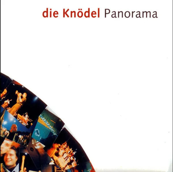 DIE KNODEL / PANORAMA