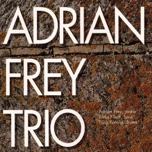 ADRIAN FREY / エイドリアン・フレイ / ADRIAN FREY TRIO