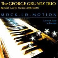 GEORGE GRUNTZ / ジョルジュ・グルンツ / MOCK-LO-MOTION