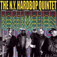 NEW YORK HARDBOP QUINTET / ROKERMOTION