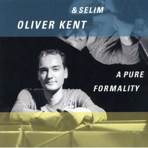 OLIVER KENT / オリヴァー・ケント / PURE FORMALITY