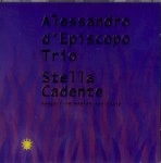 ALESSANDRO D'EPISCOPO / アレッサンドロ・デピスコポ / STELLA CADENTE