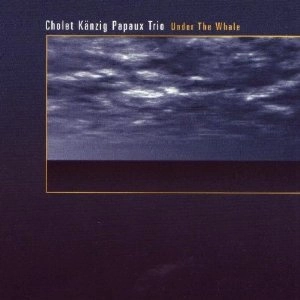 JEAN-CHRISTOPHE CHOLET / ジャン・クリストフ・ショレ / UNDER THE WHALE