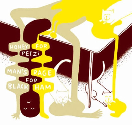 HONEY FOR PETZI / ハニー・フォー・ペッツィ / MAN'S RAGE FOR BLACK HAM