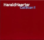 HARALD HAERTER / CATSCAN 2