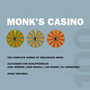 ALEXANDER VON SCHLIPPENBACH / アレクサンダー・フォン・シュリペンバッハ / MONK'S CASINO