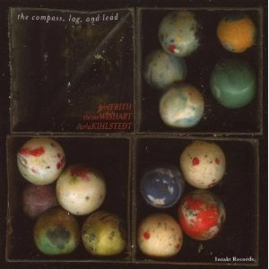 FRED FRITH / フレッド・フリス / COMPASS,LOG AND LEAD