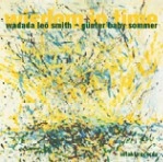 WADADA LEO SMITH/GUNTER BABY SOMMER / WISDOM IN TIME