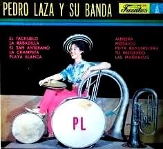 PEDRO LAZA  / ペドロ・ラサ / PEDRO LAZA Y SUS BANDA