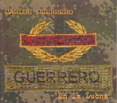 CARLOS GUERRERO / EN LA LUCHA