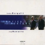 GUSTAVO BERGALLI & JORGE NAVARRO / グスタボ・ベルガリ & ホルヘ・ナバロ / TRAFICO PORTENO