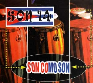 SON 14 / ソン・カトルセ / SON COMO SON