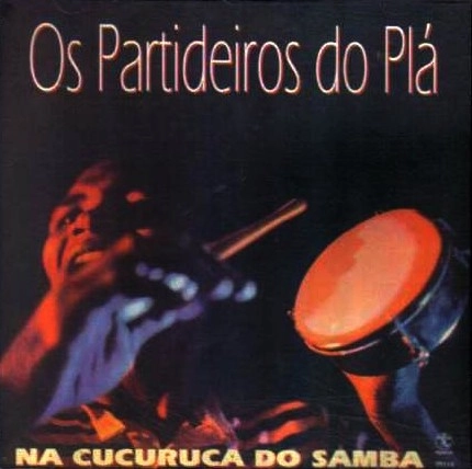 OS PARTIDEIROS DO PLA / オス・パルチデイロス・ド・プラ / PARTIDEIROS DO PLA