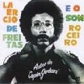 LAERCIO DE FREITAS / ラエルシオ・ヂ・フレイタス / AUTOR DE CAPIM GORDURA