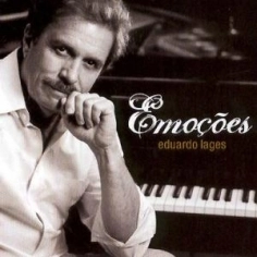 EDUARDO LAGES / EMOCOES