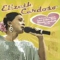 ELIZETH CARDOSO / エリゼッチ・カルドーゾ / ELIZETH CARDOSO - GRANDES VOZES