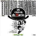 V.A. (TRILHA SONORA ORIGINAL DA NOVELA) / オムニバス / OS OSSOS DO BARAO (MASTER TRILHAS)