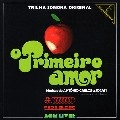 V.A. (TRILHA SONORA ORIGINAL DA NOVELA) / オムニバス / O PRIMEIRO AMOR (MASTER TRILHAS)
