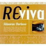ADONIRAN BARBOSA / アドニラン・バルボーザ / REVIVA