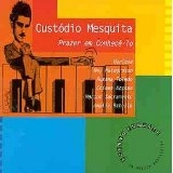 CUSTODIO MESQUITA / CUSTODIO MESQUITA