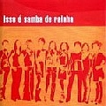SAMBA DE RAINHA / サンバ・ヂ・ハイーニャ / ISSO E SAMBA DE RAINHA