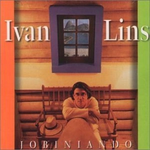 IVAN LINS / イヴァン・リンス / JOBINIANDO